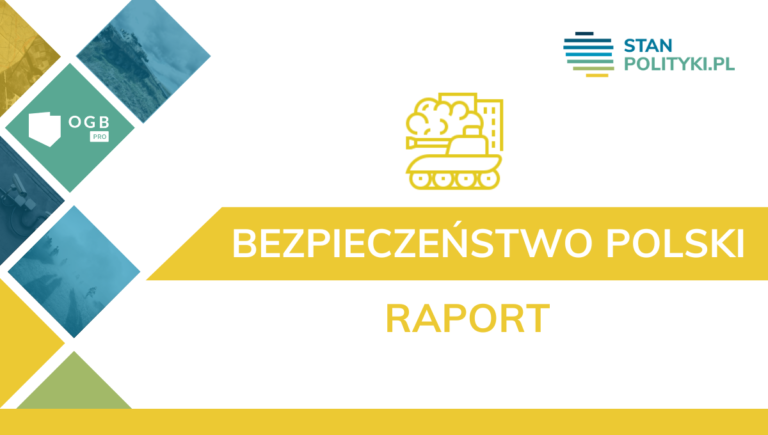 Raport – Bezpieczeństwo Polski (listopad 2022)