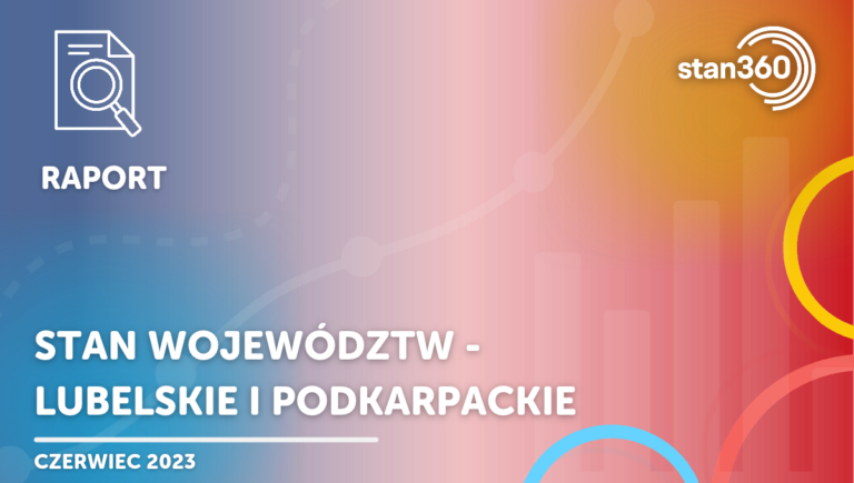 Stan województw – lubelskie i podkarpackie – 06.23