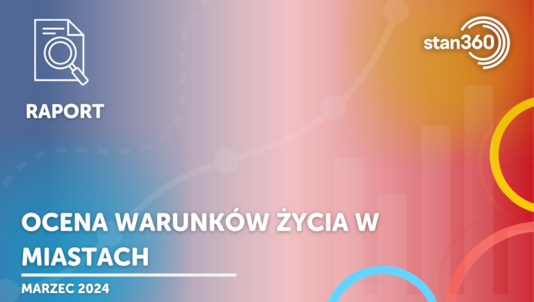 Ocena warunków życia w miastach – 03.24